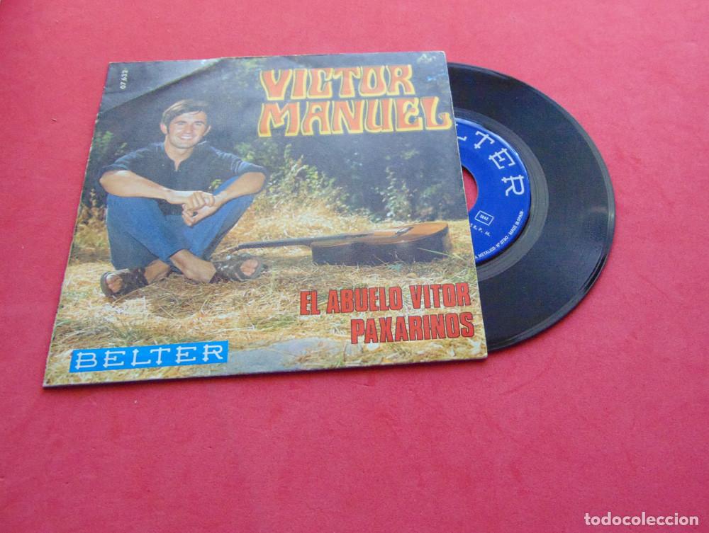 Discos de vinilo: VICTOR MANUEL - EL ABUELO VITOR - SINGLE 1969 - Foto 4