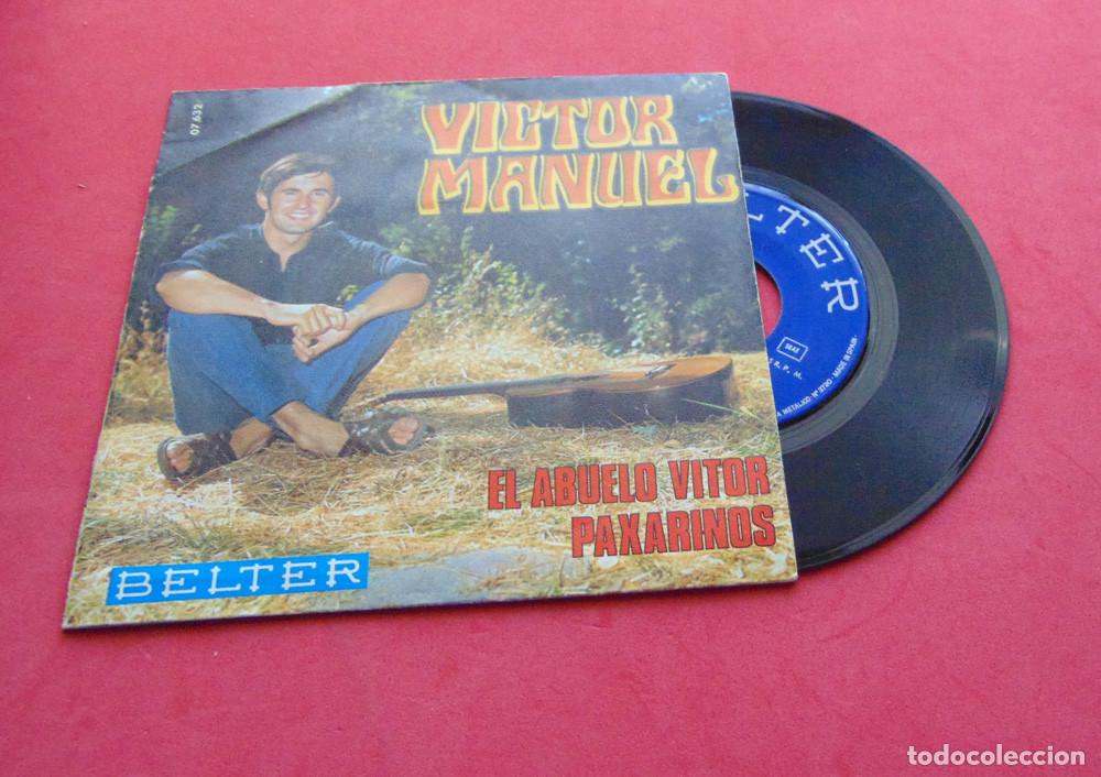 Discos de vinilo: VICTOR MANUEL - EL ABUELO VITOR - SINGLE 1969 - Foto 7
