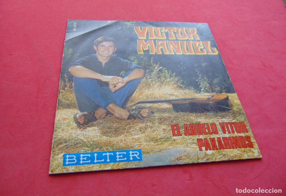 Discos de vinilo: VICTOR MANUEL - EL ABUELO VITOR - SINGLE 1969 - Foto 1
