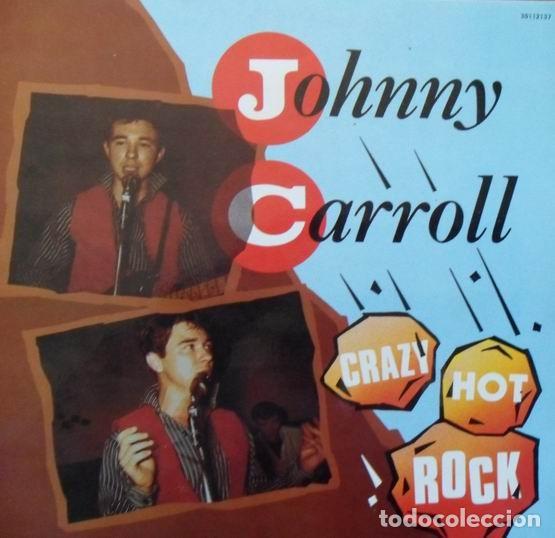 Discos de vinilo: Johnny Carroll &ndash; Crazy Hot Rock - Foto 1
