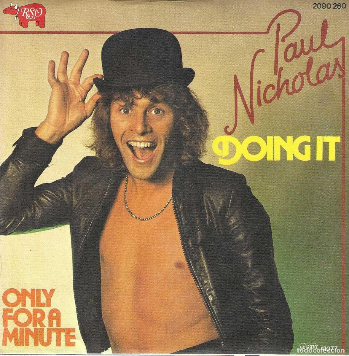 Discos de vinilo: PAUL NICHOLAS - DOING IT - ONLY FOR A MINUTE - RSO 1977 - Foto 1