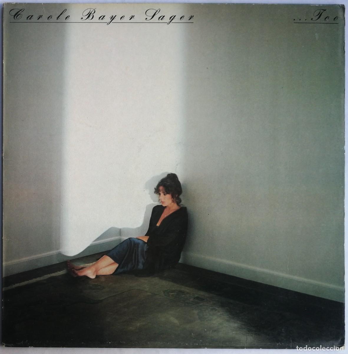 Disques de vinyle: Carole Bayer Sager, ...Too, Elektra &ndash; K52093, UK