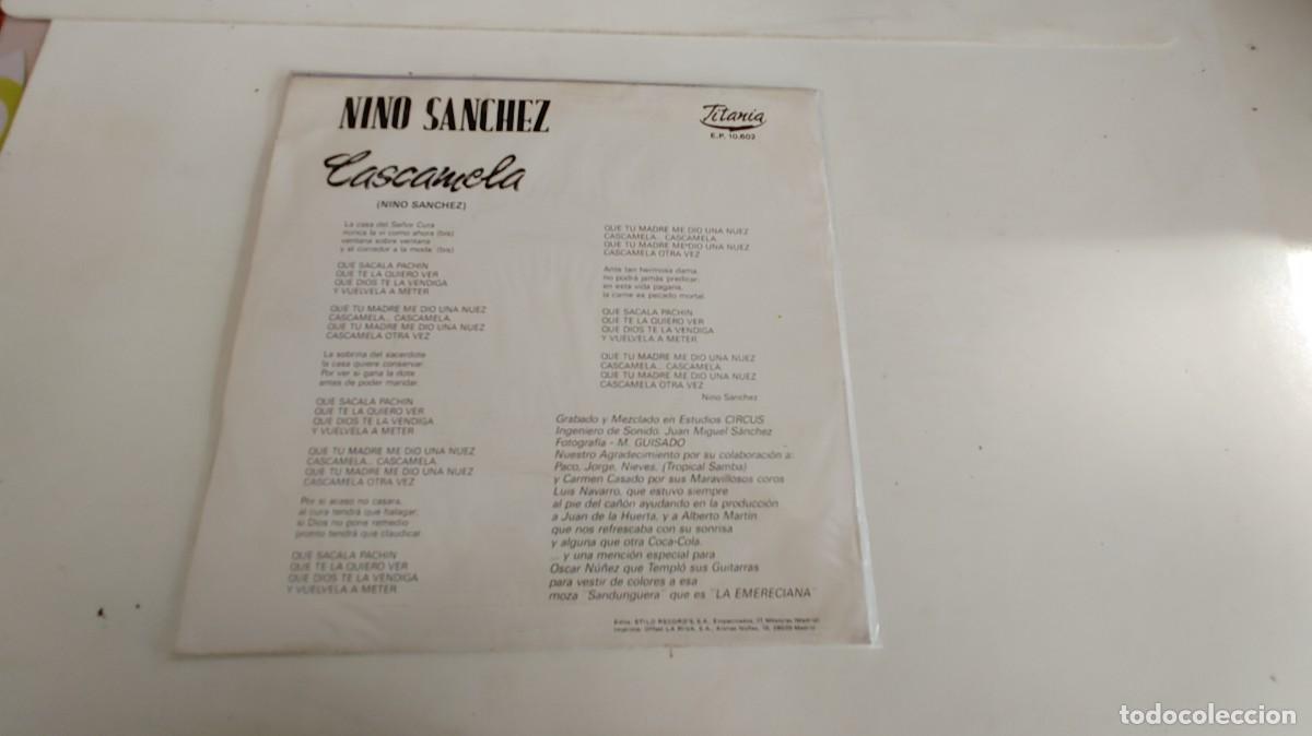 Discos de vinilo: NINO SANCHEZ-SINGLE CASCAMELA - Foto 2