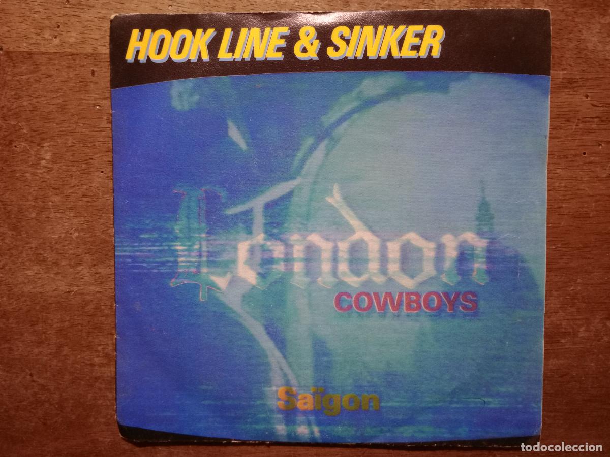 Discos de vinilo: London Cowboys - hook line & sinker + Saigon - Foto 1