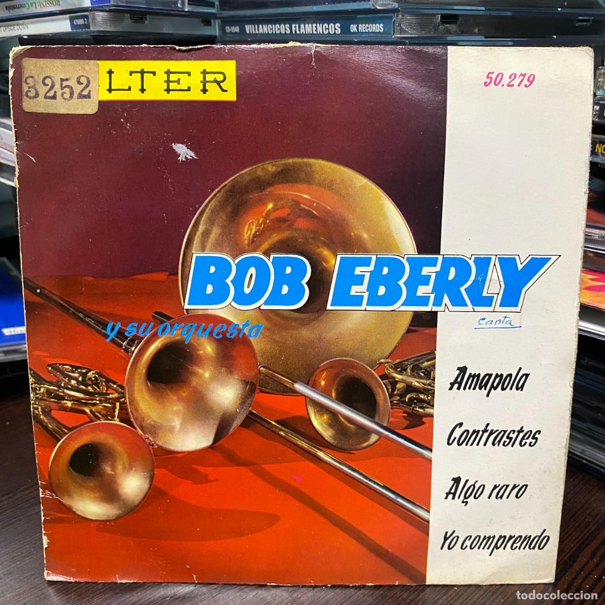Discos de vinilo: Bob Eberly y Su Orquesta - Amapola (7&rdquo;, EP) - Foto 1