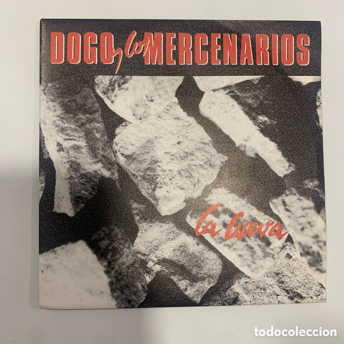 Discos de vinilo: SINGLE 7 Dogo Y Los Mercenarios &ndash; La Cueva DE 1990 - Foto 1