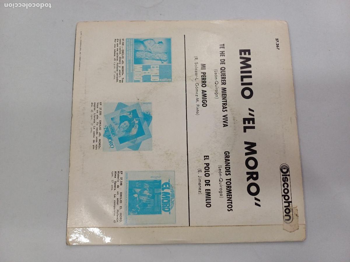 Discos de vinilo: EMILIO EL MORO/TE HE DE QUERER MIENTRAS VIVA/SINGLE. - Foto 3