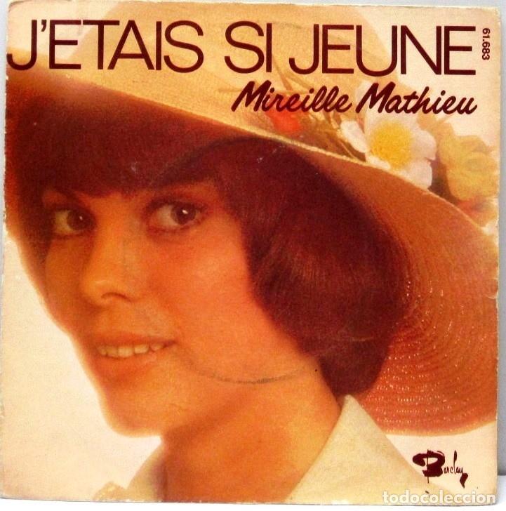 Discos de vinilo: MIREILLE MATHIEU - JETAIS SI JEUNE - SINGLE - Foto 1