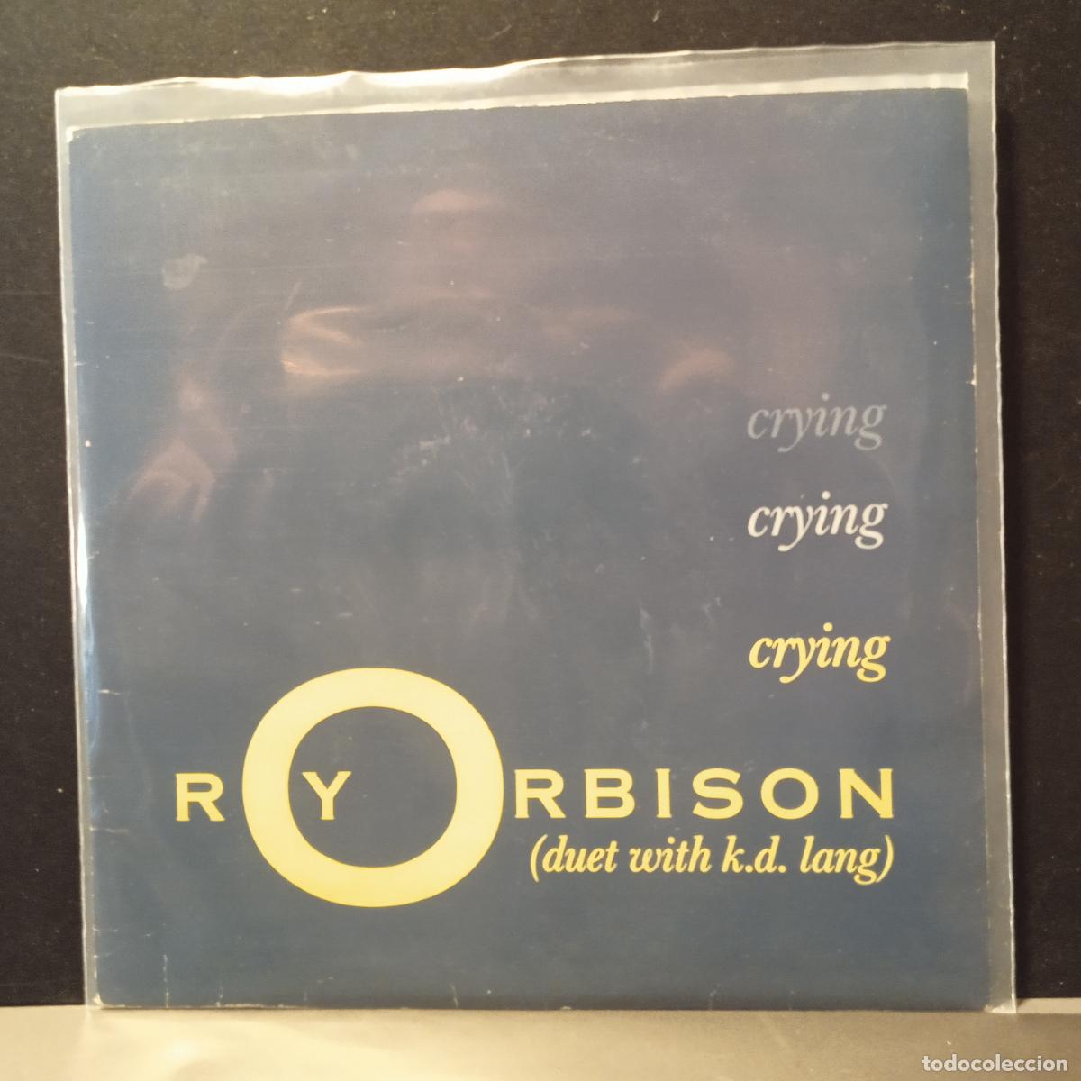 Discos de vinilo: ROY ORBISON & K.D. LANG CRYING SINGLE UK 1992 PDELUXE - Foto 1