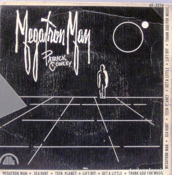 Discos de vinilo: PATRICK COWLEY - MEGATRON MAN - SINGLE - Foto 1
