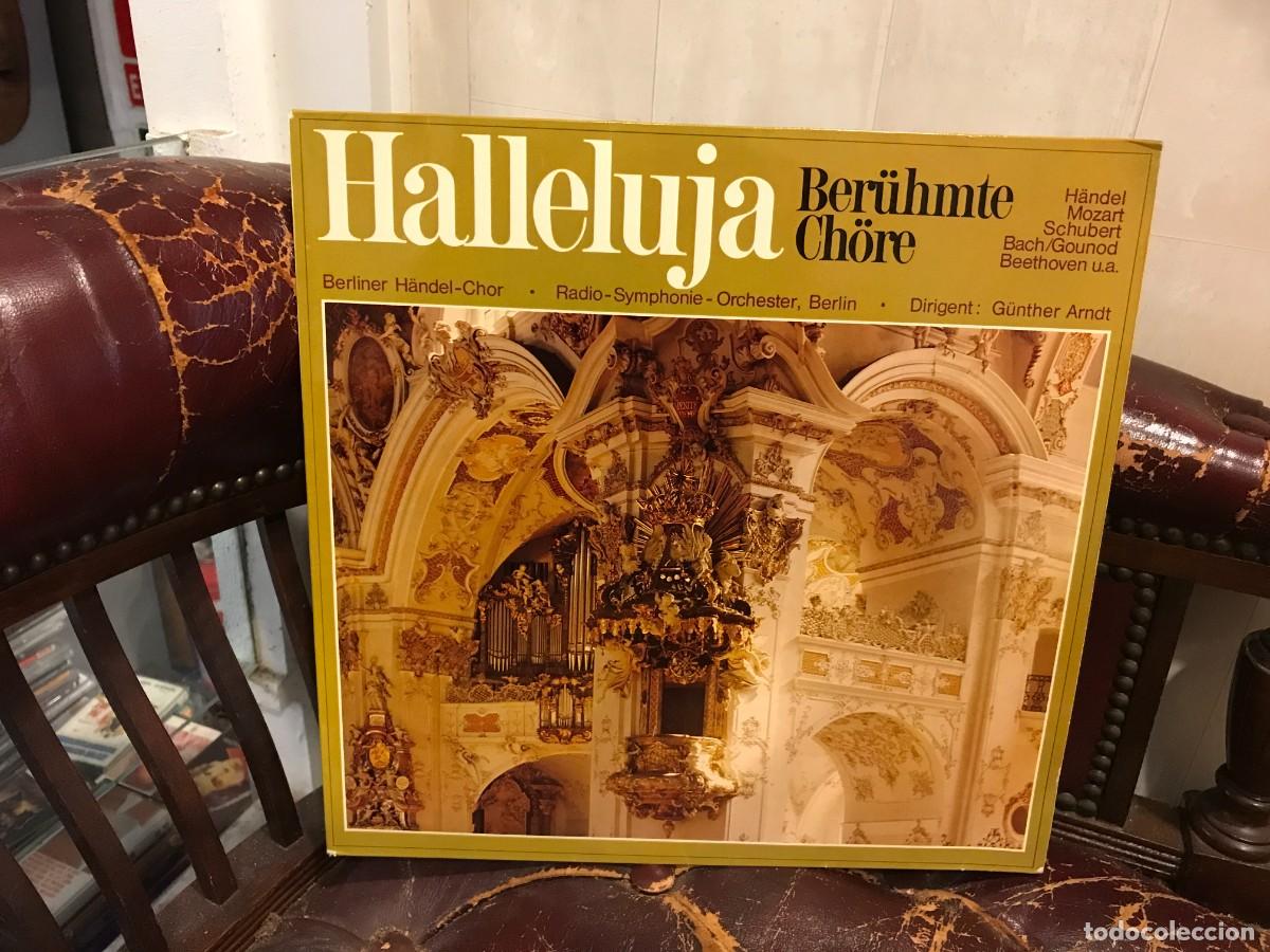 Dischi in vinile: LP. HALLELUJA. BER&Uuml;HTE CH&Ouml;RE. H&Auml;NDEL-MOZART-SCHUBERT...