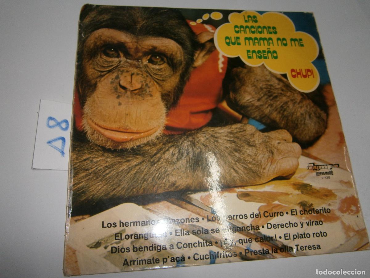 Vinyl-Schallplatten: ANTIGUO LP - LAS CANCIONES QUE MAMA NO ME ENSE&Ntilde;O - CHUPI