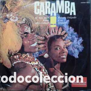 Discos de vinilo: Roberto Delgado Y Su Orquesta &lrm;&ndash; Caramba! - Foto 1
