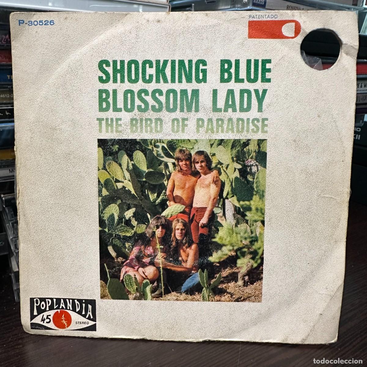 Discos de vinilo: Shocking Blue - Blossom Lady (7&rdquo;, Single) - Foto 1