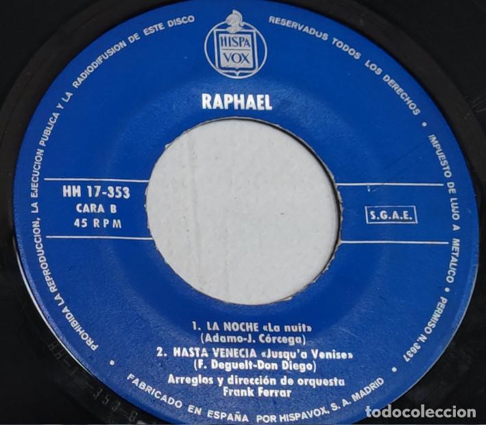 Discos de vinilo: RAPHAEL, YO SOY AQUEL, LA NOCHE, HISPA VOX 1966, DISCO VINILO SINGLE - Foto 2