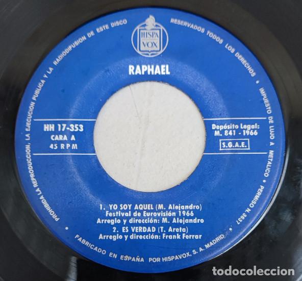 Discos de vinilo: RAPHAEL, YO SOY AQUEL, LA NOCHE, HISPA VOX 1966, DISCO VINILO SINGLE - Foto 3
