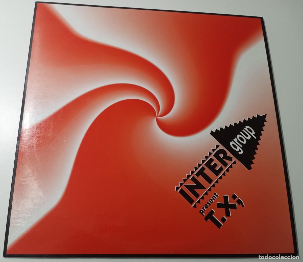 Discos de vinilo: Intergroup &lrm;&ndash;-- T.X; - Foto 1