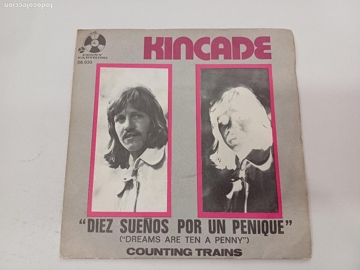 Discos de vinilo: KINCADE/DREAMS ARE TEN A PENNY/SINGLE. - Foto 1