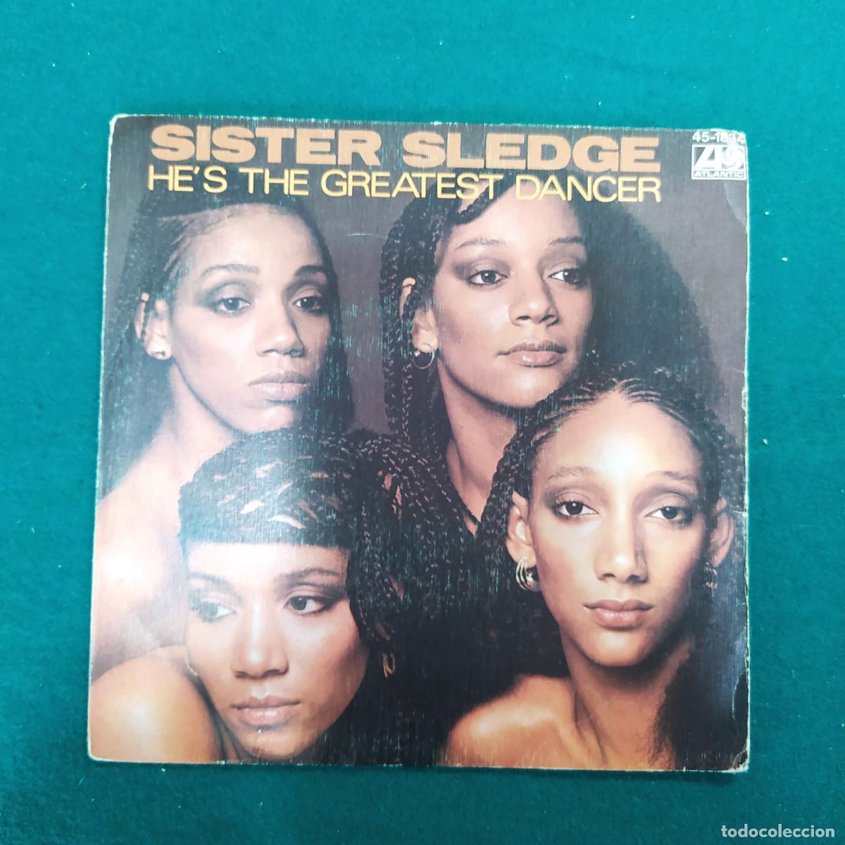 Discos de vinilo: Sister Sledge &ndash; Hes The Greatest Dancer - Foto 1