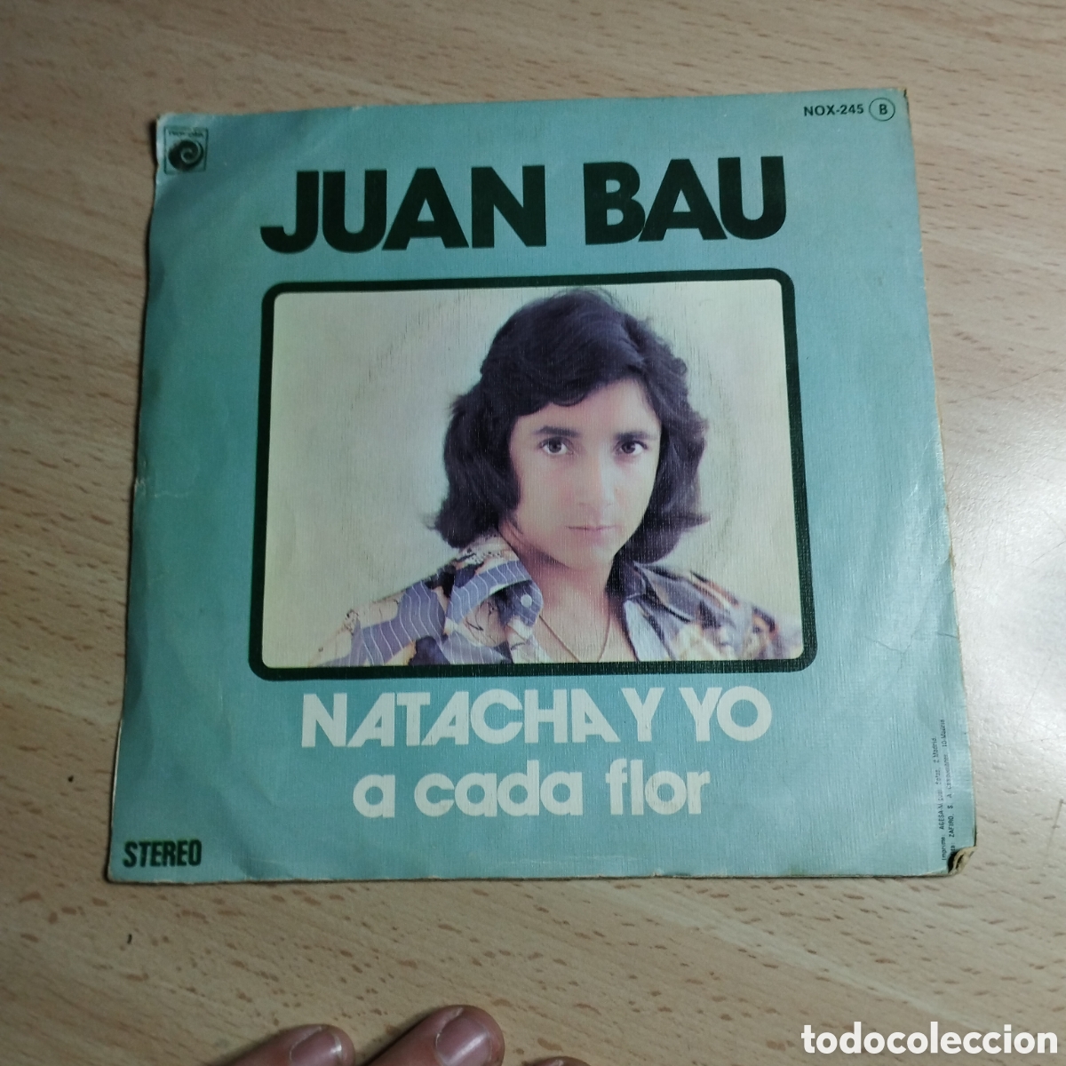 Discos de vinilo: Single 7&rdquo; Juan Bau 1975 Natacha y Yo. - Foto 2