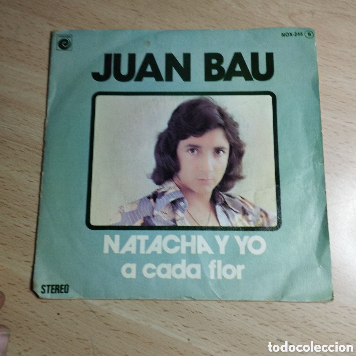 Discos de vinilo: Single 7&rdquo; Juan Bau 1975 Natacha y Yo. - Foto 1