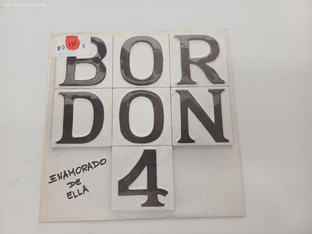Discos de vinilo: BORDON 4/ENAMORADO DE ELLA/SINGLE PROMOCIONAL. - Foto 1