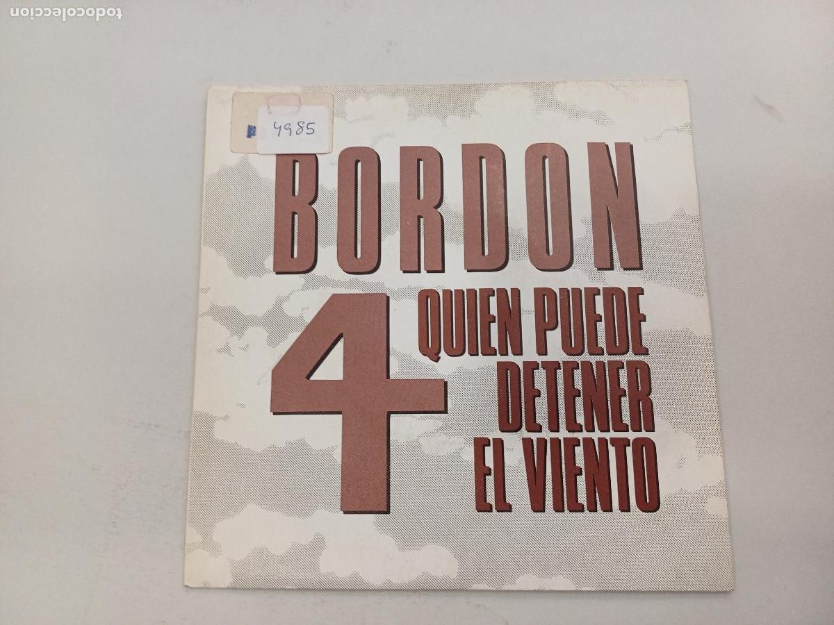 Discos de vinilo: BORDON 4/QUIEN PUEDE DETENER EL VIENTO/SINGLE. - Foto 1