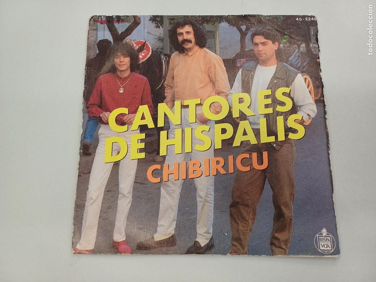 Discos de vinilo: CANTORES DE HISPALIS/CHIBIRICU/SINGLE. - Foto 1