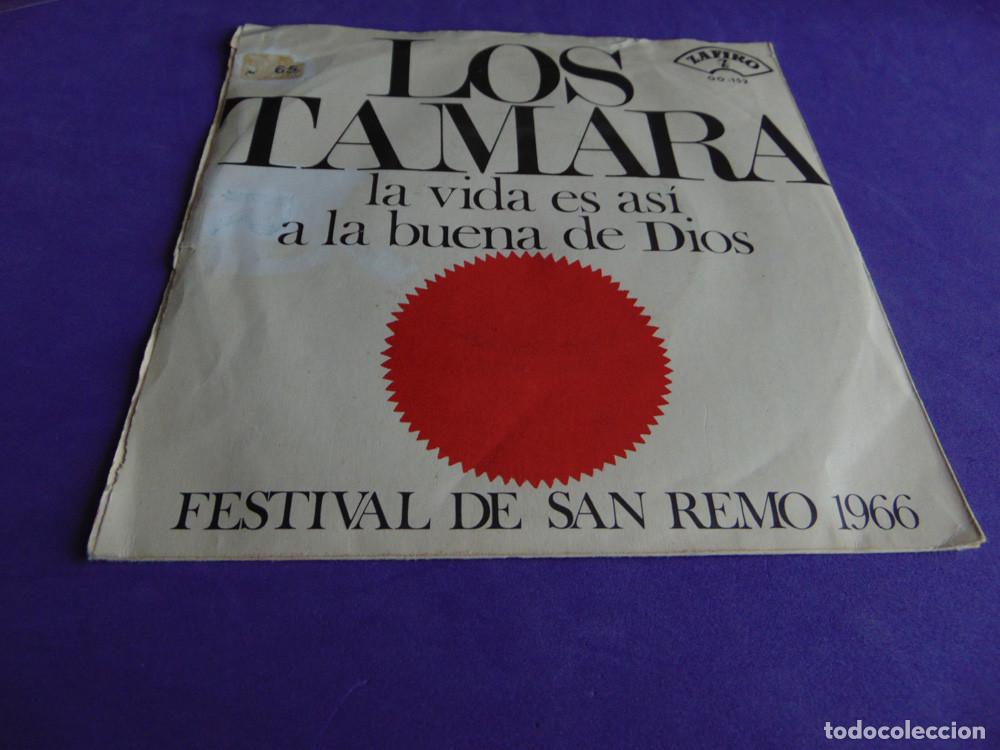 Discos de vinilo: LOS TAMARA - LA VIDA ES ASI - SINGLE - Foto 3