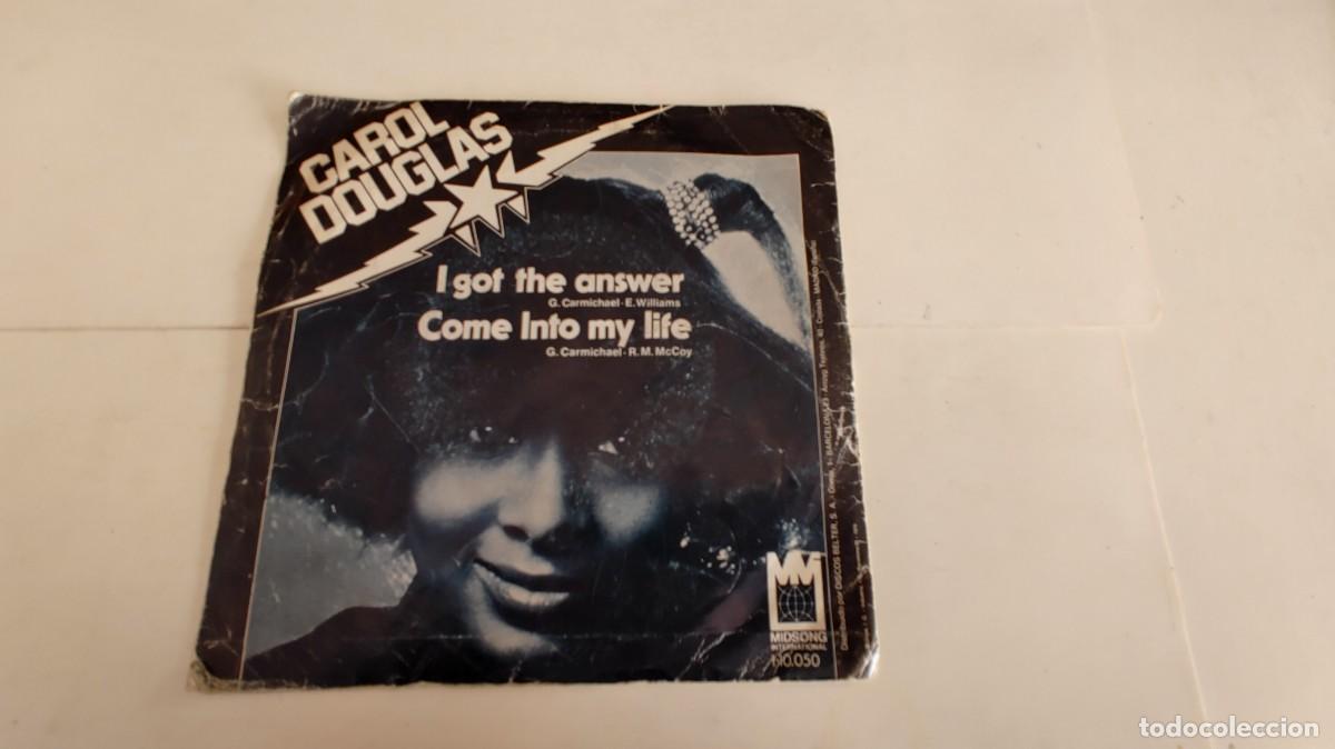 Discos de vinilo: CAROL DOUGLAS-SINGLE O GOT THE ANSWER - Foto 2