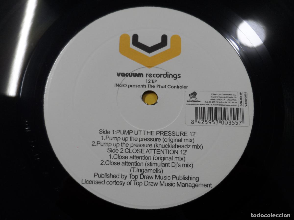 Discos de vinilo: Ingo Presents: The Phat Controller &ndash; Pump Up The Pressure - Foto 3