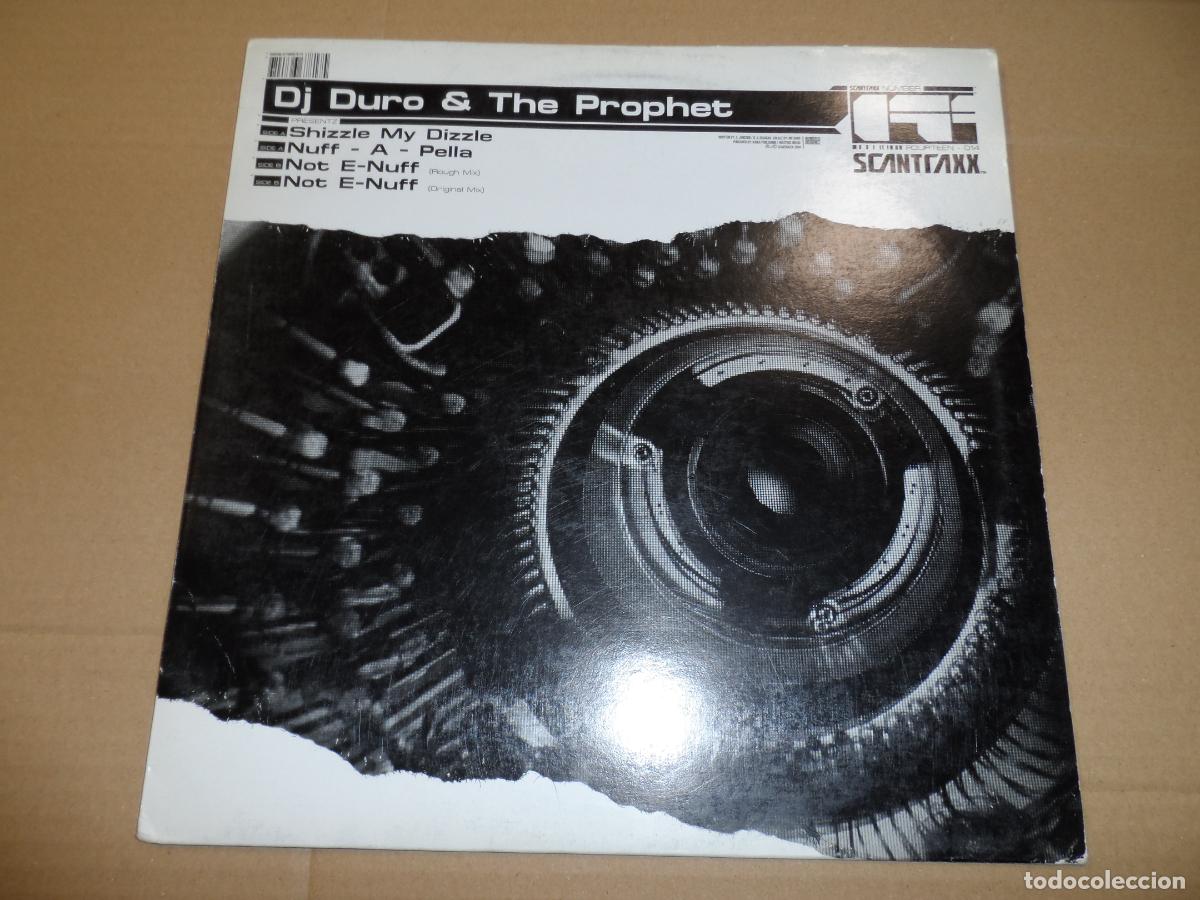 Discos de vinilo: DJ Duro & The Prophet &ndash; Shizzle My Dizzle / Not E-Nuff - Foto 1
