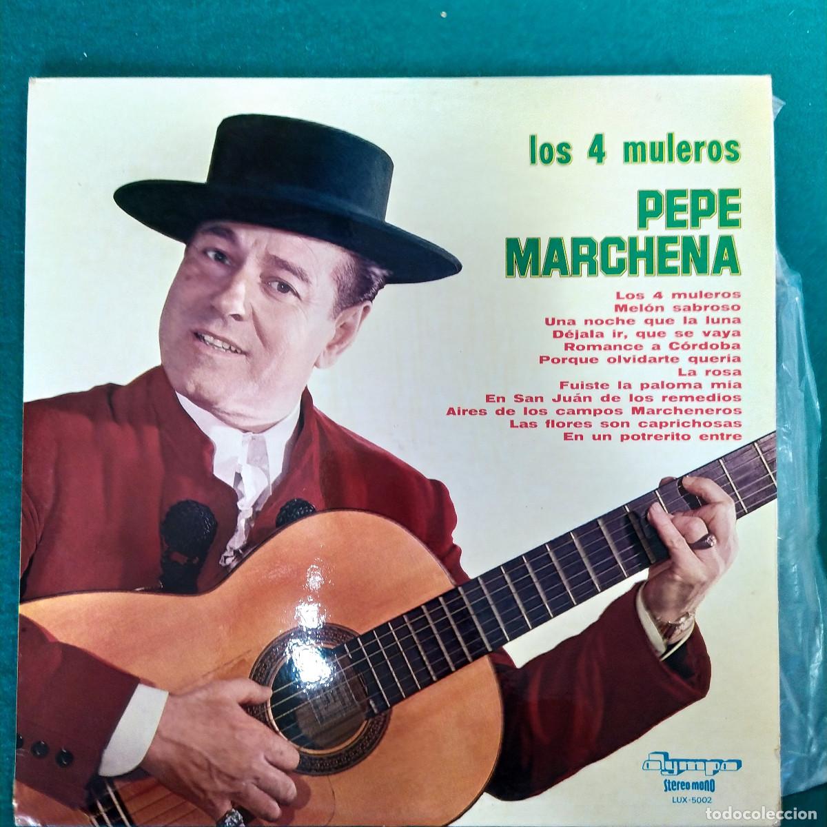 Discos de vinilo: Pepe Marchena &ndash; Los 4 Muleros - Foto 1