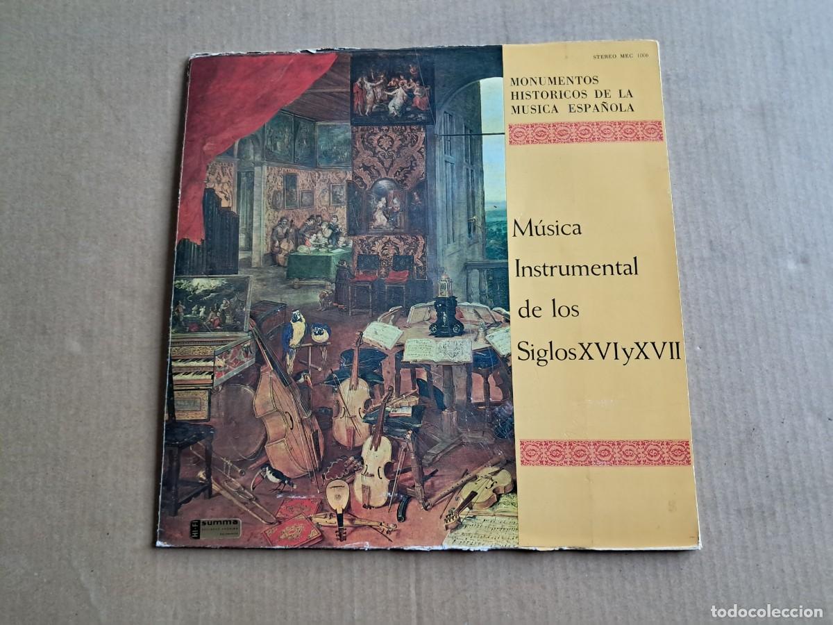 Dischi in vinile: MONUMENTOS HISTORICOS DE LA MUSICA ESPA&Ntilde;OLA - MUSICA INSTRUMENTAL DE LOS SIGLOS XVI Y XVII LP 1971