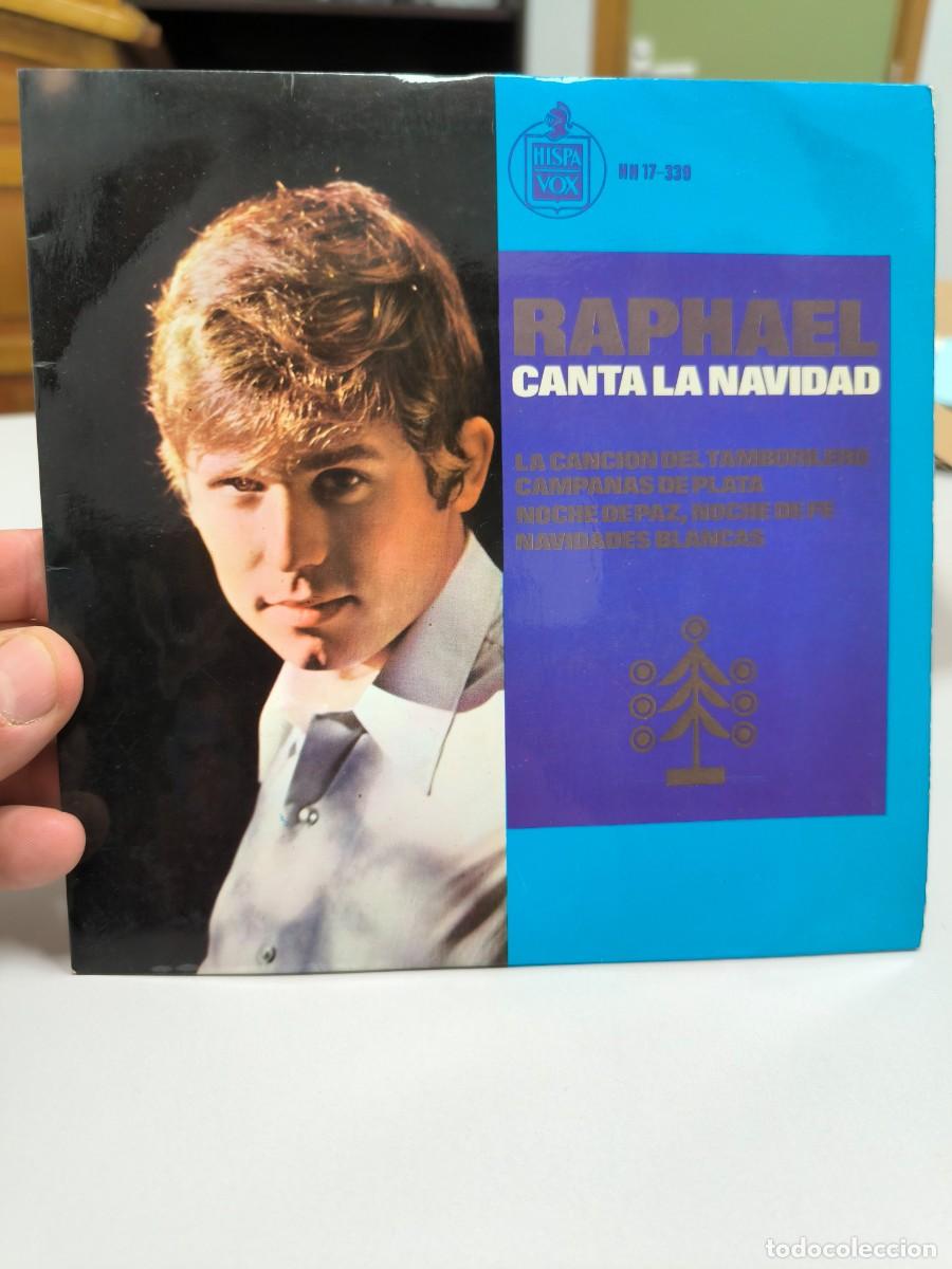 Discos de vinilo: Single - Raphael - CANTA A LA NAVIDAD - PORTE 5 - Foto 1