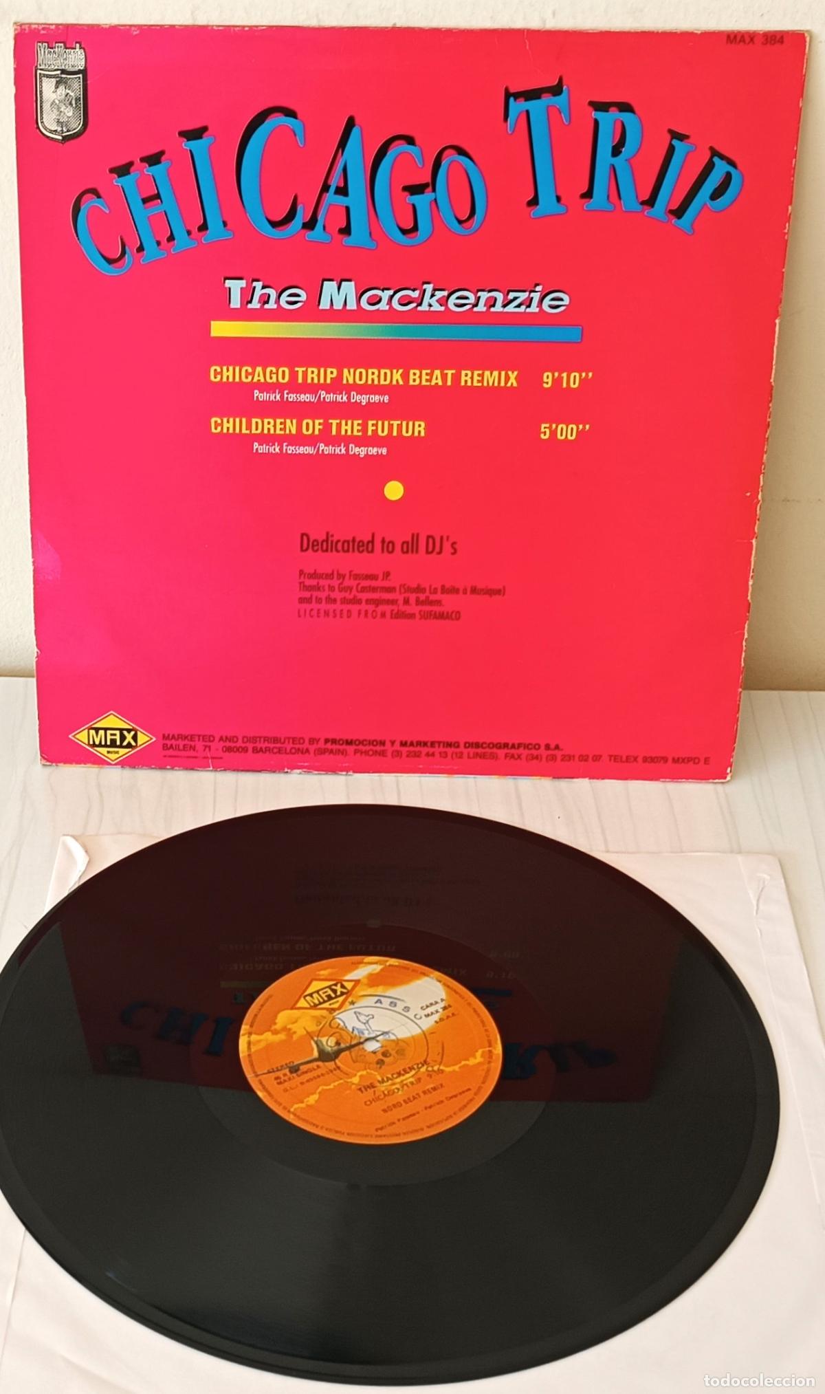 Discos de vinilo: THE MACKENZIE - CHICAGO TRIP MAXI MAX MIX - 1990 - Foto 2