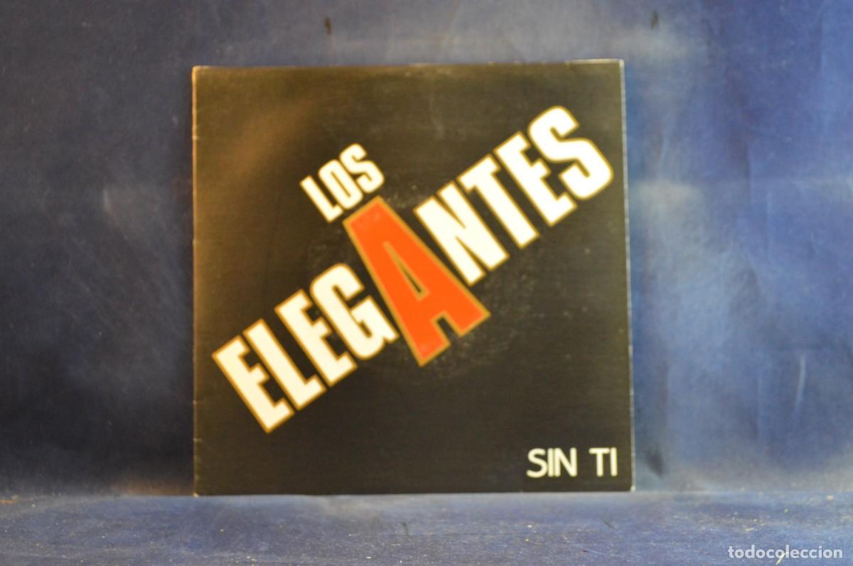 Discos de vinilo: LOS ELEGANTES - SIN TI - EN LA CALLE DEL RITMO - SINGLE - Foto 1