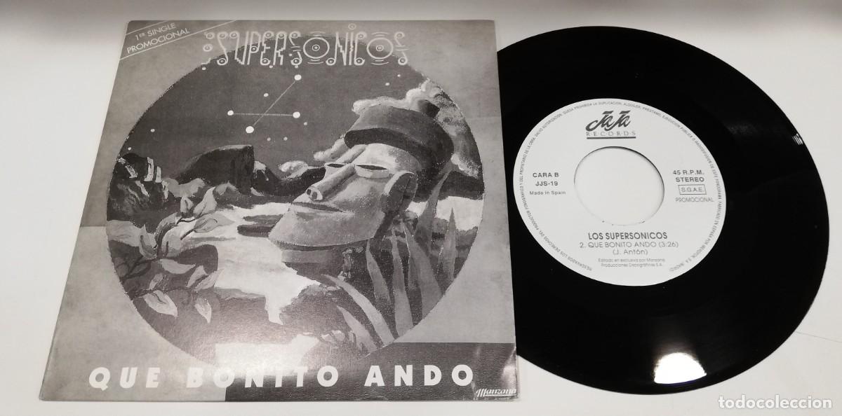 Discos de vinil: SCO22-Los Supers&oacute;nicos - Qu&eacute; Bonito Ando (7&rdquo;, Single, Promo)