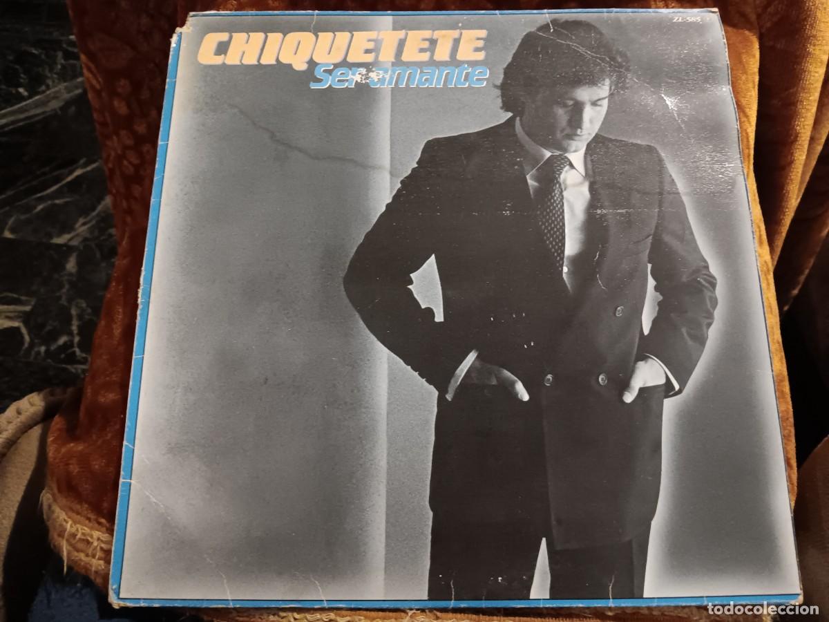 Discos de vinilo: Chiquetete - Ser amante - Foto 1