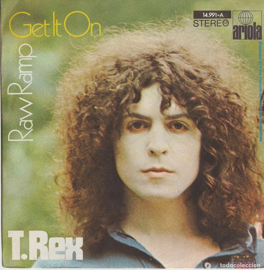 Discos de vinilo: T. Rex &ndash; Get It On / Raw Ramp - Foto 1