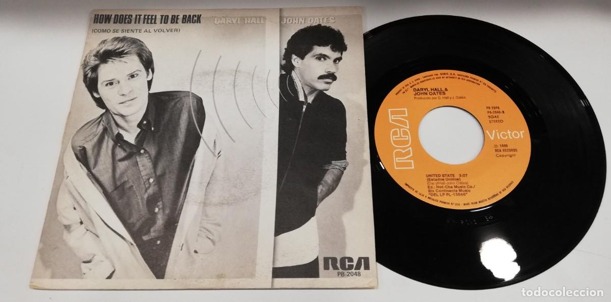 Discos de vinilo: SCO24-Daryl Hall John Oates - How Does It Feel To Be Back = Como Se Siente Al Volver (7&rdquo;, Single)