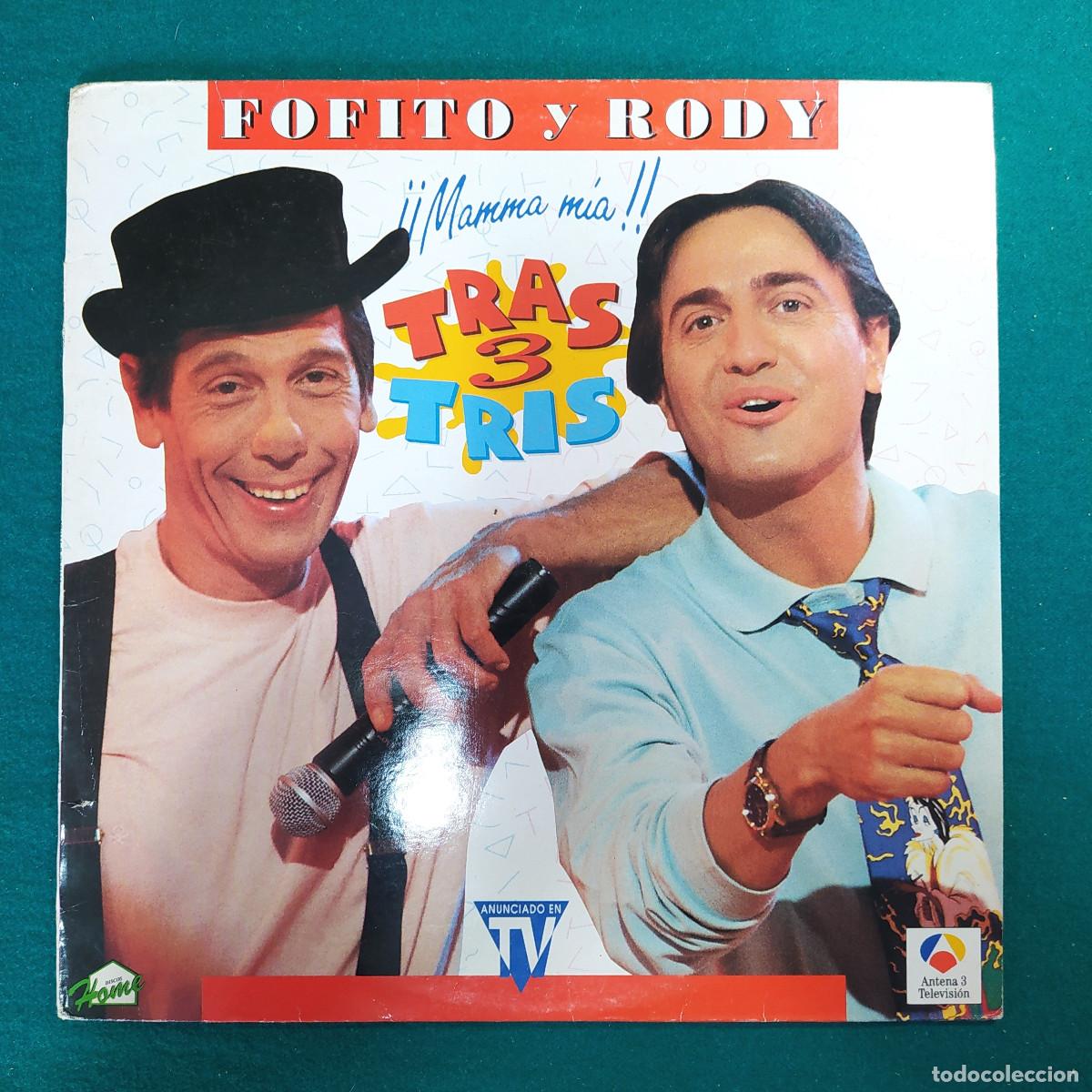 Discos de vinilo: FOFITO Y RODY-TRAS 3 TRIS-&iexcl;&iexcl;MAMMA MIA!! - Foto 1