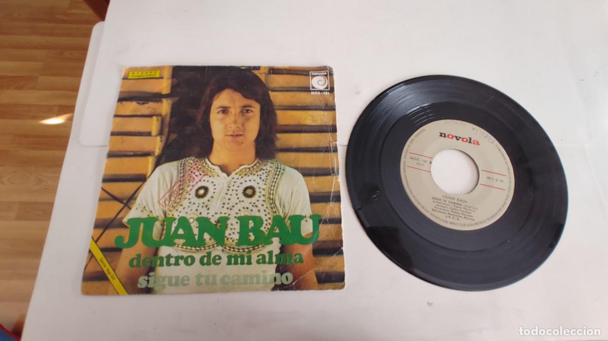 Discos de vinilo: JUAN BAU-SINGLE DENTRO DE MI ALMA - Foto 1