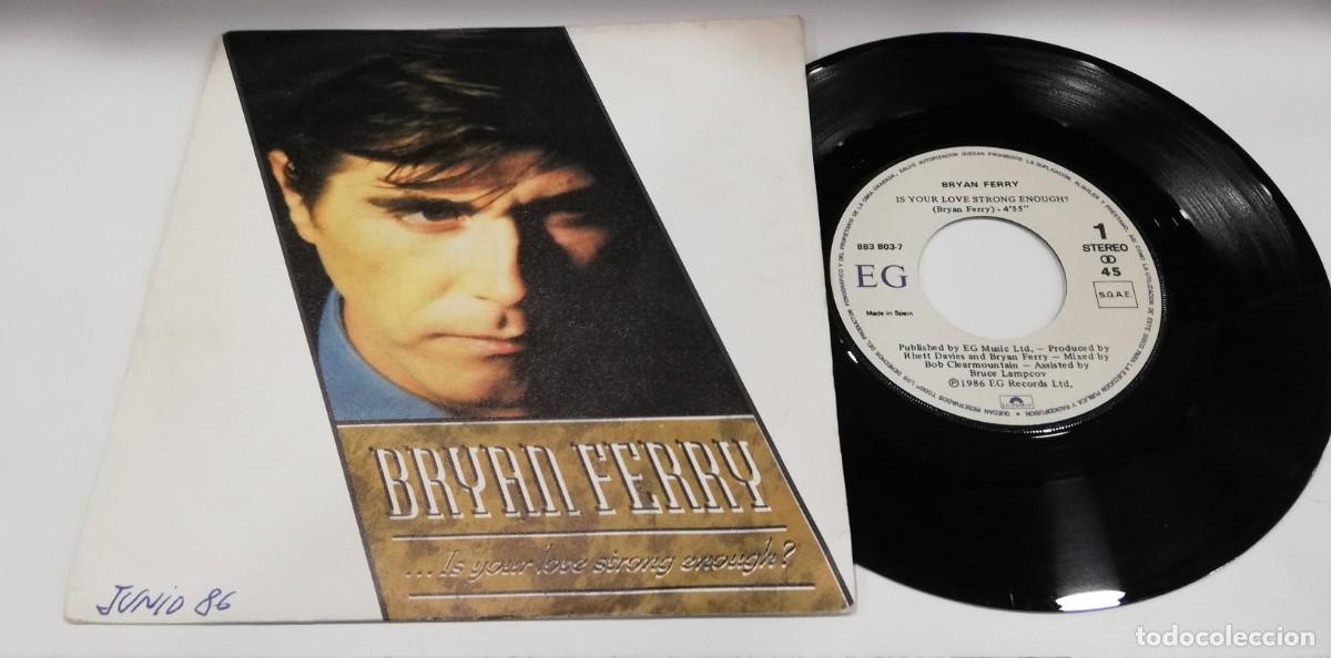 Discos de vinilo: SCO24-Bryan Ferry - Is Your Love Strong Enough? (7&rdquo;, Single) Sello:EG