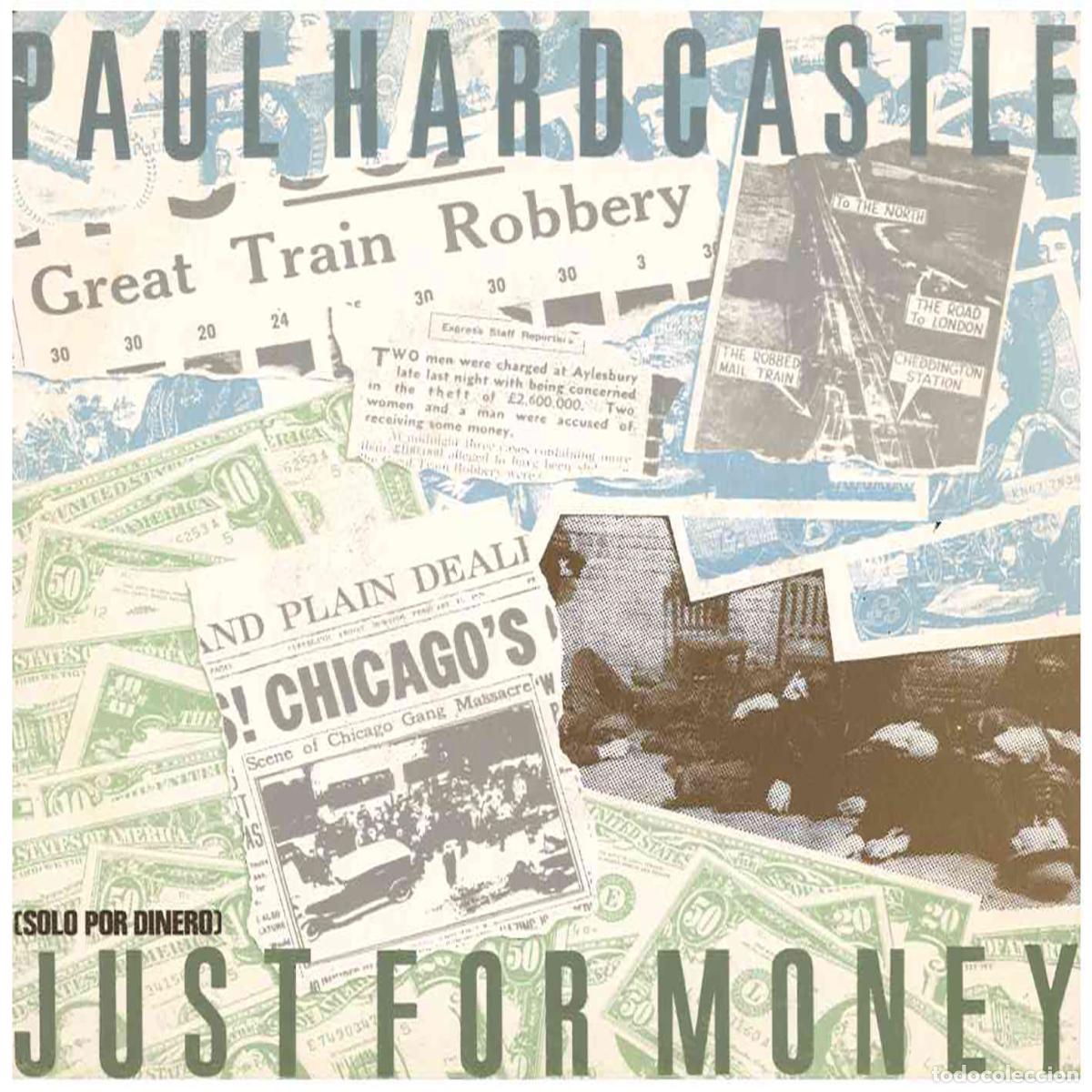 Discos de vinilo: Paul Hardcastle &ndash; Just For Money - Foto 1