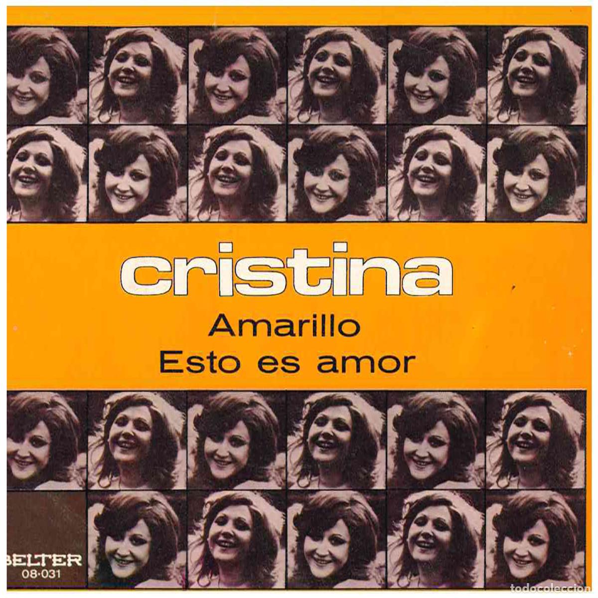 Discos de vinilo: Cristina &ndash; Amarillo /Esto Es Amor - Foto 1