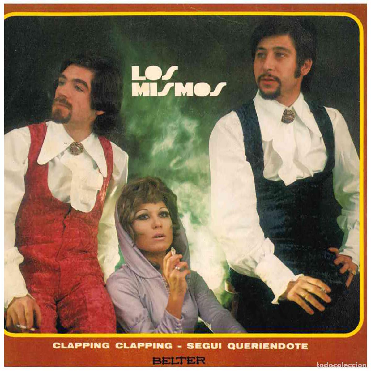 Discos de vinilo: Los Mismos &ndash; Clapping Clapping /Segui Queri&eacute;ndote - Foto 1