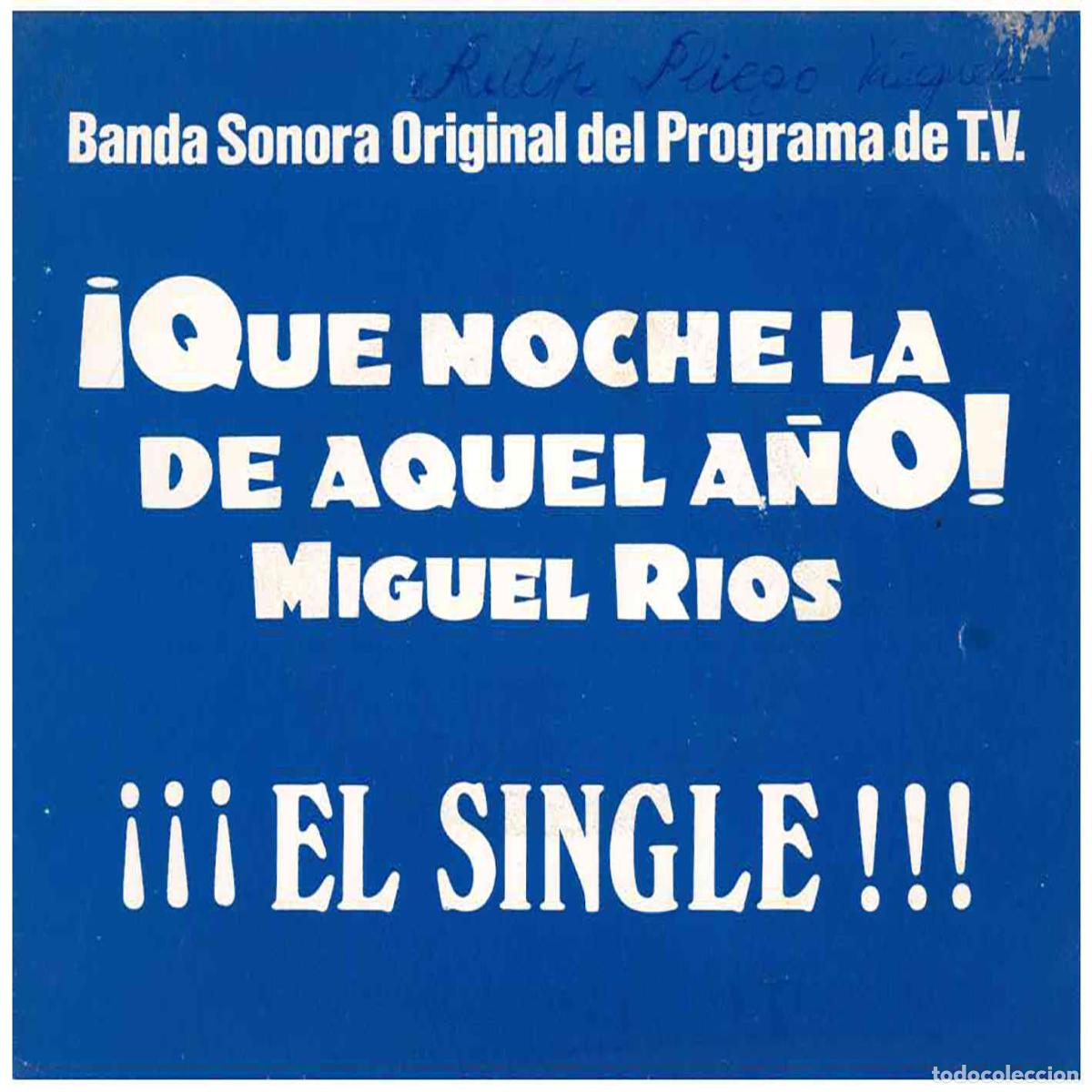 Discos de vinilo: Miguel R&iacute;os &ndash; Que Noche La De Aquel A&ntilde;o - Foto 1
