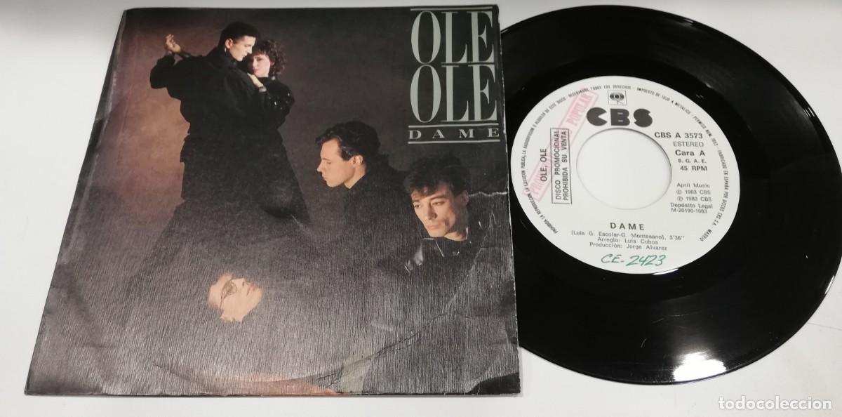 Discos de vinilo: SCO26-Ole Ole - Dame (7&rdquo;, S/Sided, Promo)