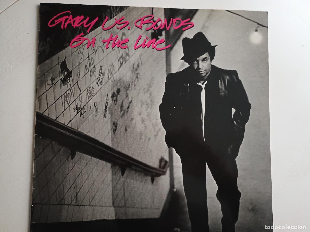 Discos de vinilo: Gary U.S. Bonds &lrm;&ndash; On The Line 1982 Rock - Foto 1